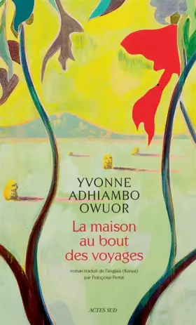 Couverture du produit · La maison au bout des voyages