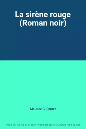 Couverture du produit · La sirène rouge (Roman noir)