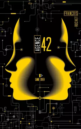 Couverture du produit · Agence 42 - Tome 3 - Game Over