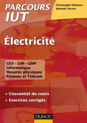 Couverture du produit · Electricité - L'essentiel du cours - Exercices corrigés: L'essentiel du cours - Exercices corrigés