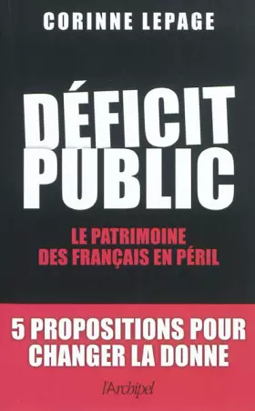 Couverture du produit · Déficit public: Le patrimoine des Français en péril