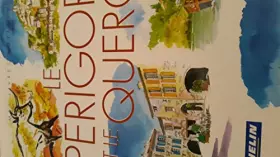 Couverture du produit · le perigord et le Quercy