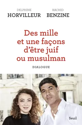 Couverture du produit · Des mille et une façons d'être juif ou musulman - Dialogue