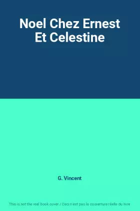 Couverture du produit · Noel Chez Ernest Et Celestine