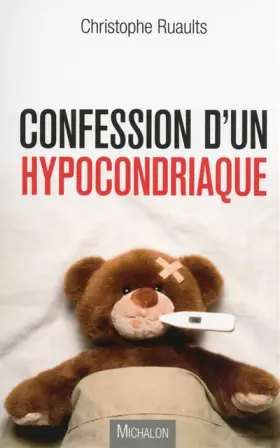 Couverture du produit · Confession d'un hypocondriaque