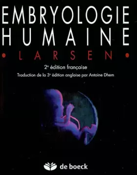 Couverture du produit · Embryologie humaine. 2ème édition