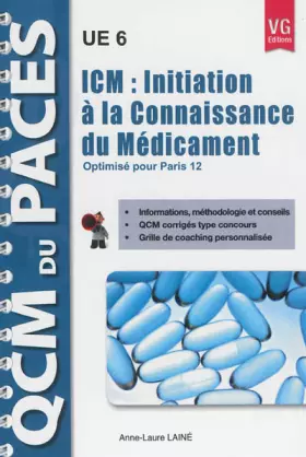 Couverture du produit · ICM : Initiation à la Connaissance du Médicament UE 6: Optimisé pour Paris 12