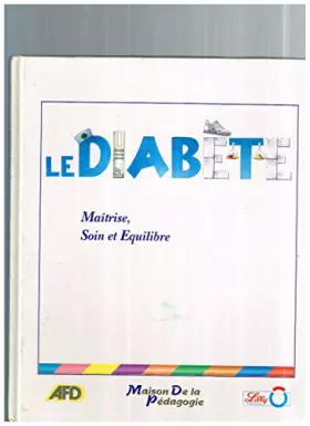 Couverture du produit · Le diabète : Maîtrise, soin et équilibre