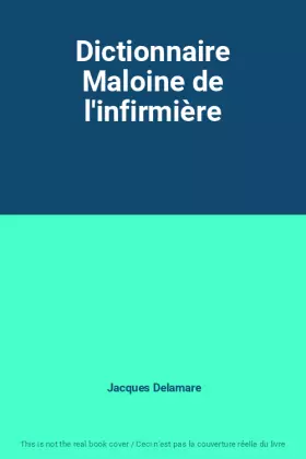 Couverture du produit · Dictionnaire Maloine de l'infirmière