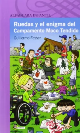 Couverture du produit · Ruedas y el enigma del Campamento Moco Tendido (Serie Morada)