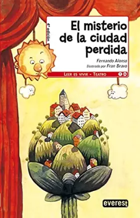 Couverture du produit · El misterio de la ciudad perdida (Leer es vivir / Teatro)