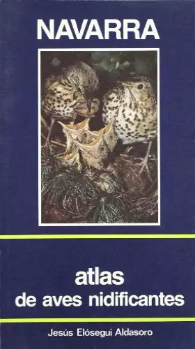 Couverture du produit · Navarra.Atlas De Aves Nidificantes