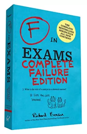 Couverture du produit · F in Exams: Complete Failure Edition: (Gifts for Teachers, Funny Books, Funny Test Answers)
