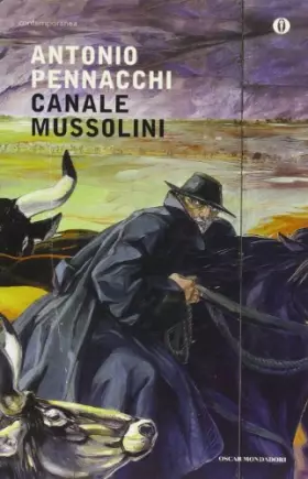 Couverture du produit · Canale Mussolini. Parte prima