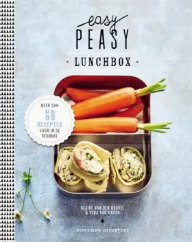 Couverture du produit · Easy Peasy lunchbox: een gezonde basis voor mee naar school