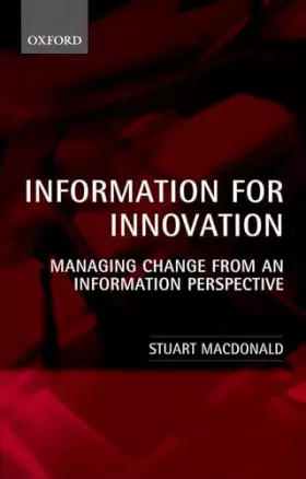 Couverture du produit · Information for Innovation: Managing Change from an Information Perspective