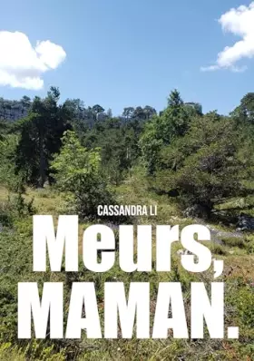 Couverture du produit · Meurs, Maman