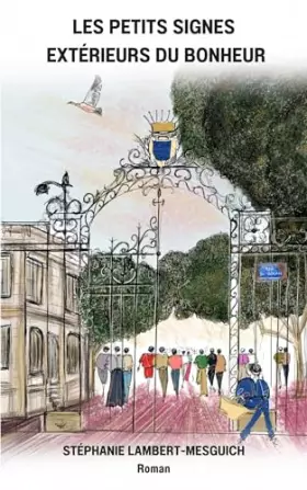Couverture du produit · Les Petits Signes extérieurs du bonheur