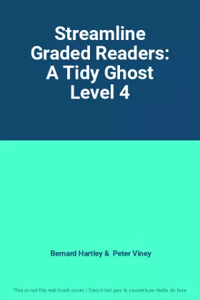 Couverture du produit · Streamline Graded Readers: A Tidy Ghost Level 4