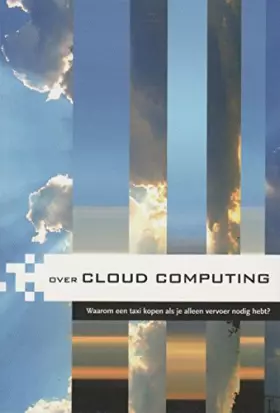 Couverture du produit · cloud computing: waarom een taxi kopen als je alleen vervoer nodig hebt?