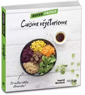 Couverture du produit · Cuisine végétarienne - Super Facile