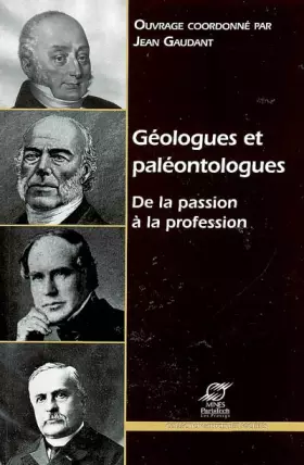 Couverture du produit · Géologues et paléontologues : de la passion à la profession