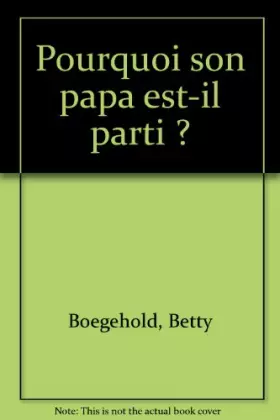 Couverture du produit · Pourquoi son papa est-il parti ?