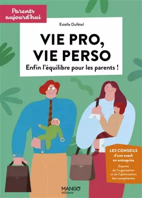 Couverture du produit · Vie pro, vie perso: Enfin l'équilibre pour les parents