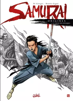 Couverture du produit · Samurai Origines T05: La Valse des masques