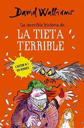 Couverture du produit · La increïble història de... la tieta terrible