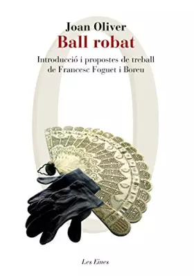 Couverture du produit · Ball robat: Introducció i propostes de treball de Francesc Foguet i Boreu (LES EINES)