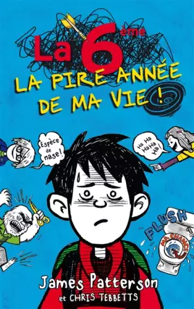 Couverture du produit · La 6e, la pire année de ma vie