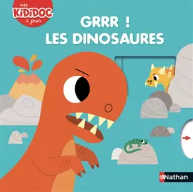 Couverture du produit · Grrr ! Les dinosaures - Kididoc Livre animé - Dès 2 ans (7)