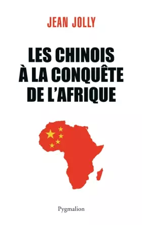Couverture du produit · Les Chinois à la conquête de l'Afrique