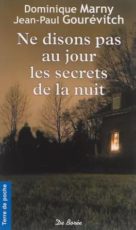 Couverture du produit · Ne disons pas au jour les secrets de la nuit