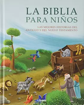 Couverture du produit · BILIBA PARA NIÑOS: Las mejores historias del antiguo y nuevo testamento