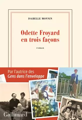 Couverture du produit · Odette Froyard en trois façons