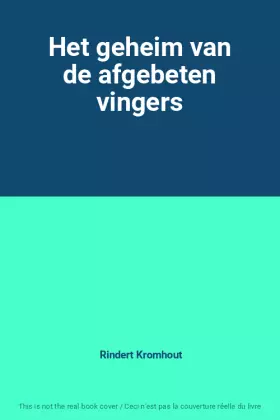 Couverture du produit · Het geheim van de afgebeten vingers