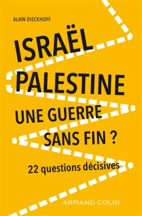 Couverture du produit · Israël-Palestine : une guerre sans fin? - 2e éd.: 22 questions décisives