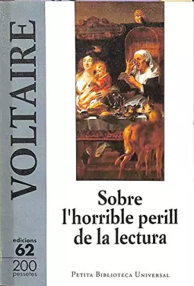 Couverture du produit · De l'horrible perill de la lectura (Petita Biblioteca Universal)