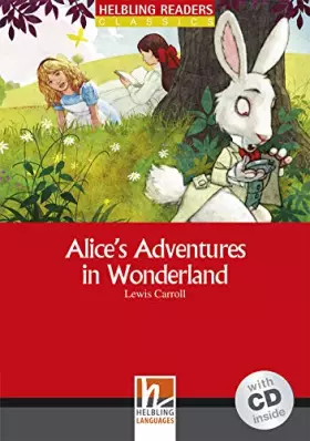 Couverture du produit · Alice's Adventures in Wonderland (inkl 1 CD) (Helbling Readers Fiction)