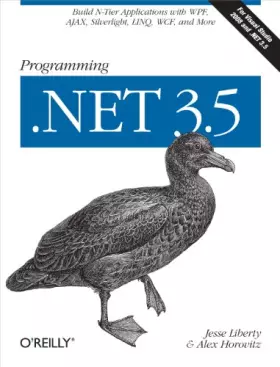 Couverture du produit · Programming .NET 3.5: Build N-Tier Applications with WPF, AJAX, Silverlight, LINQ, WCF, and More