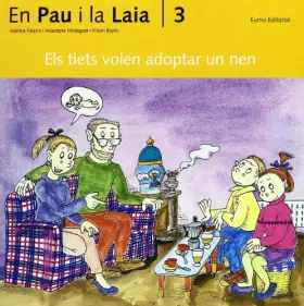 Couverture du produit · 3. Els tiets volen adoptar un nen (En Pau i la Laia)