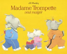 Couverture du produit · Madame Trompette veut maigrir