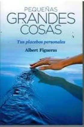Couverture du produit · PEQUEÑAS GRANDES COSAS. TUS PLACERES PERSONALES.