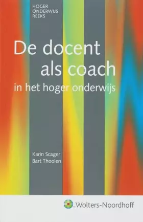 Couverture du produit · De docent als coach: in het hoger onderwijs