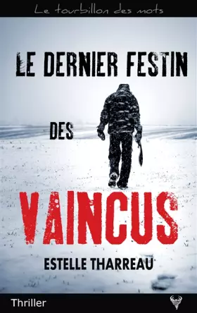 Couverture du produit · Le Dernier festin des vaincus