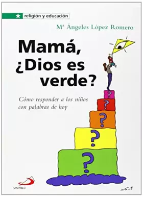Couverture du produit · Mamá, ¿Dios es verde? (Religión y educación)