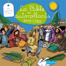 Couverture du produit · LA BIBLE EN AUTOCOLLANTS - NOUVEAU TESTAMENT