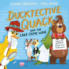 Couverture du produit · Ducktective Quack and the Cake Crime Wave